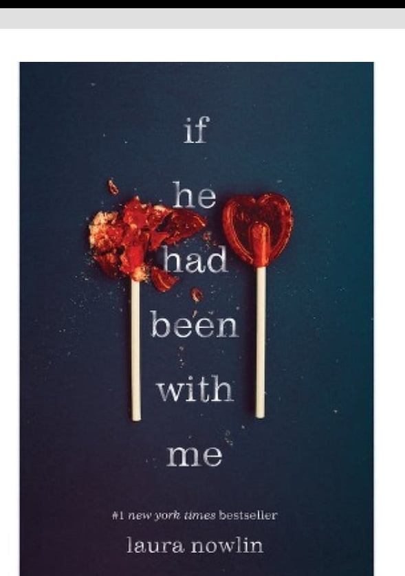 If he had been with me Hardcover Laura Nowlin